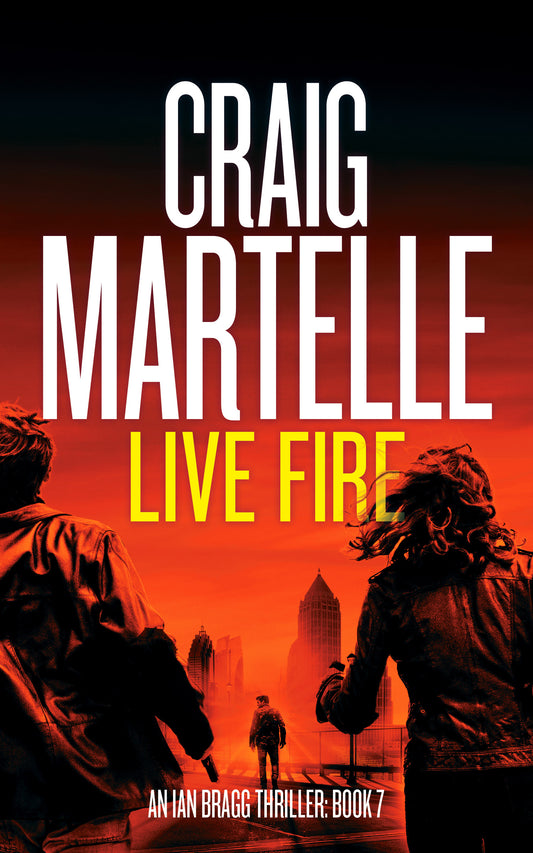 Live Fire (Ian Bragg #7)