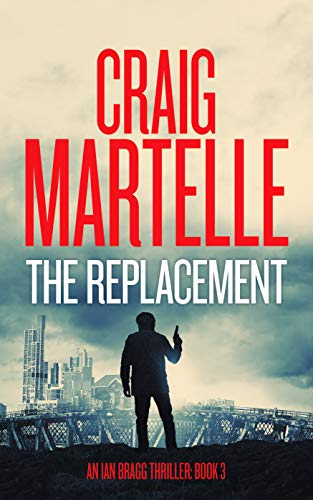 The Replacement (Ian Bragg #3)